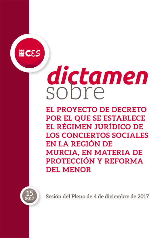 Dictamen sobre el Proyecto de Decreto por el que se establece el Régimen Jurídico de los Conciertos Sociales en la Región de Murcia, en materia de Protección y Reforma del Menor