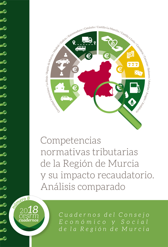 Competencias normativas tributarias de la Región de Murcia y su impacto recaudatorio. Análisis comparado