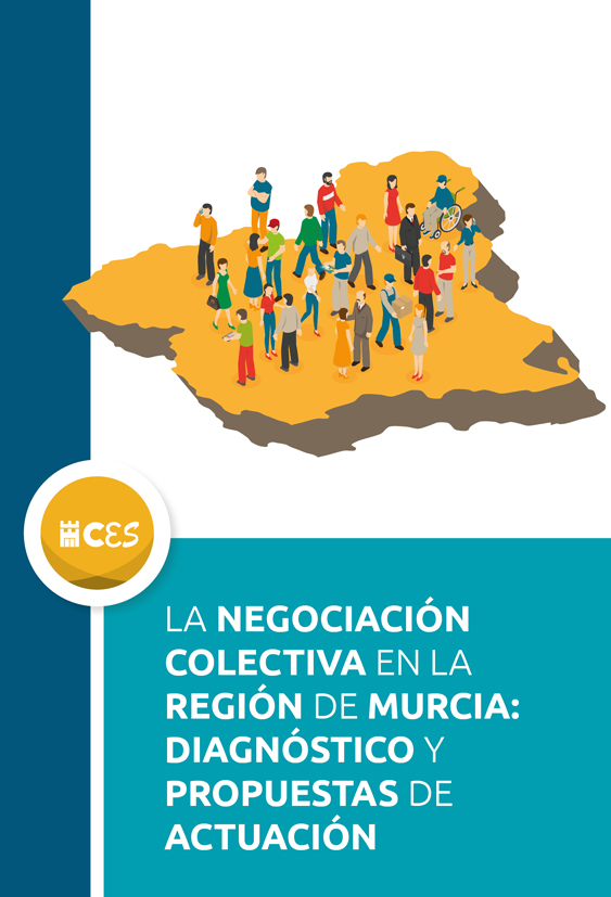 Estudio sobre La negociación colectiva en la Región de Murcia: diagnóstico y propuestas de actuación