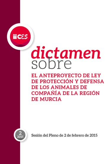 Dictamen sobre el Anteproyecto de Ley de protección y defensa de los animales de compañía de la Región de Murcia