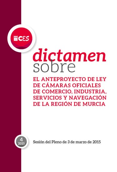 Dictamen sobre Anteproyecto de Ley de Cámaras Oficiales de Comercio, Industria, Servicios y Navegación de la Región de Murcia