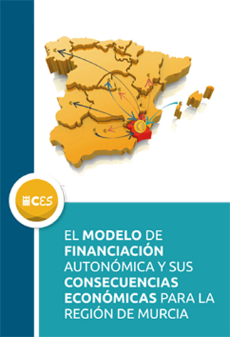 EL MODELO DE FINANCIACIÓN AUTONÓMICA Y SUS CONSECUENCIAS ECONÓMICAS PARA LA REGIÓN DE MURCIA